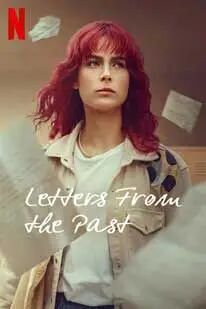 จดหมายจากอดีต (2025) Letters from the Past