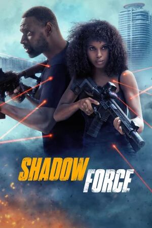 Shadow Force (2025) ดับเบิลจารชน โคตรคนไร้เงา [ พากย์ไทย HD ]