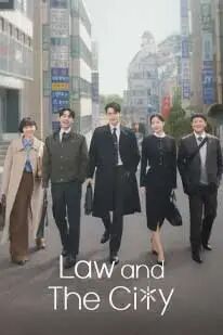 ลอว์ แอน เดอะ ซิตี้ (2025) Law and the City