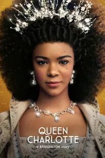 Queen Charlotte: A Bridgerton Story (2023) ควีนชาร์ล็อตต์: เรื่องเล่าราชินีบริดเจอร์ตัน [ พากย์ไทย HD ]