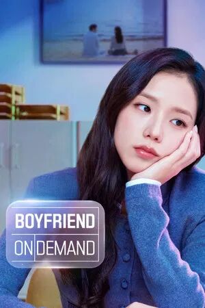 Boyfriend on Demand (2026) แฟนสมมติสะดุดรัก EP.1-10 (จบ) [  พากย์ไทย HD ]